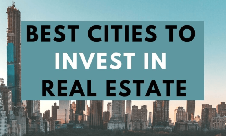 The Top Real Estate Cities to Invest in Right Now